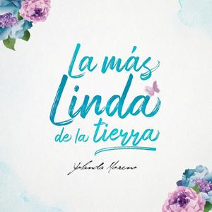 La más linda de la tierra (Ella es mi MAMÁ)