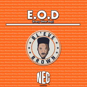 E.O.D (Every Other Day)