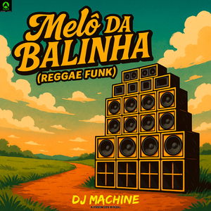 Melô da Balinha (Reggae Funk)