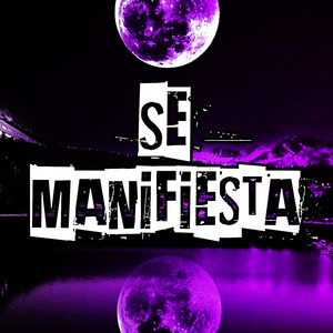Se Manifiesta