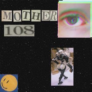 Mother 108