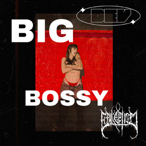 Big Bossy (Original Mix)