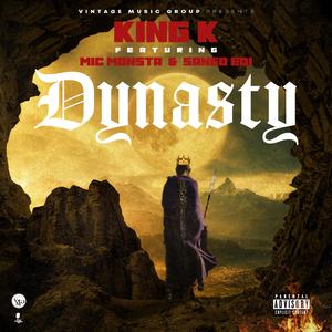 Dynasty (feat. Mic Monsta & Sango Edi)