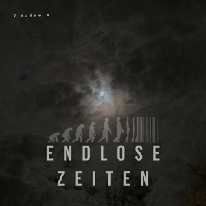 Endlose Zeiten