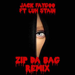 Zip Da Bag (Remix)