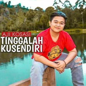 Tinggalah Kusendiri