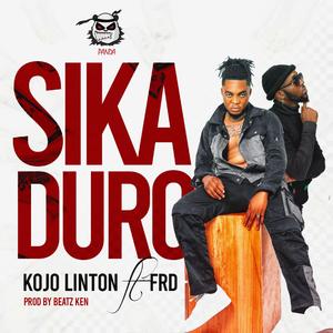 Sika Duro (feat. FRD)