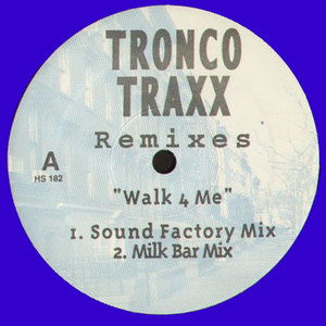 Walk 4 Me (Milk Bar Mix) (Remaster)