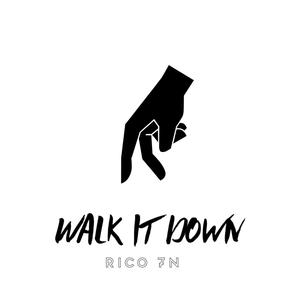 Walk it Down
