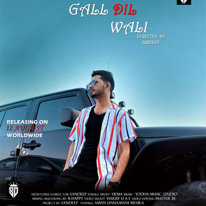 Gall dil wali (feat. Sandeep)