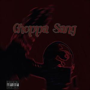 Choppa Sang