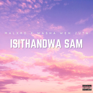 ISITHANDWA SAM