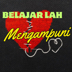 BELAJARLAH MENGAMPUNI (Radio edit)