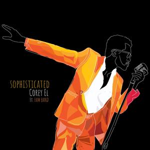 Sophisticated (feat. FAM Band)