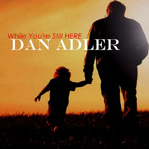 While You're Still Here