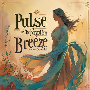 Pulse of the Forgotten Breeze