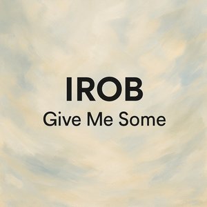 Give Me Some