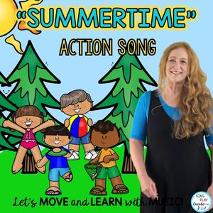 Summertime, Summertime (Children's Action Song)
