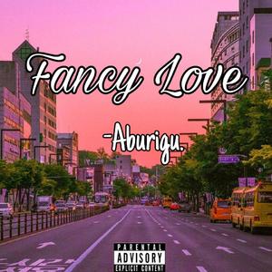 Fancy Love(Prod by WayMen)