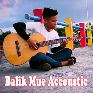 Balik Mue Accoustic