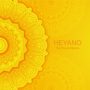 Heyano - the Peace Mantra