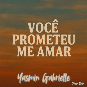 Você Prometeu Me Amar