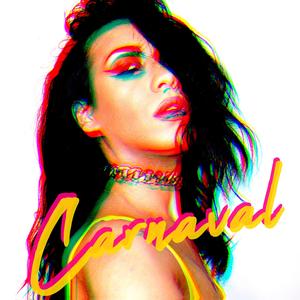 Carnaval (Never Be The Same)