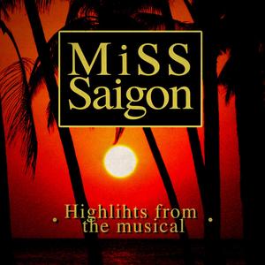 Heat Is on in Saigon (From "Miss Saigon")