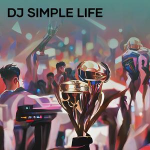Dj Simple Life