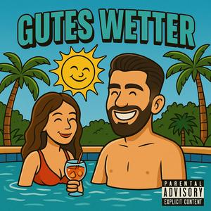 Gutes Wetter