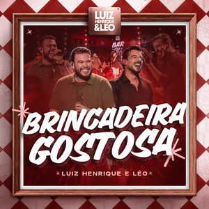Brincadeira Gostosa (Ao Vivo)