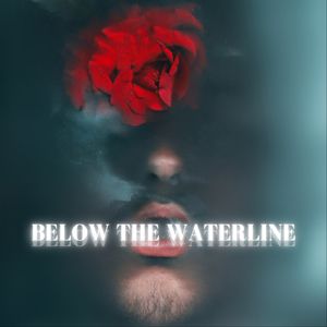 Below The Waterline (feat. Lola Lovatt)