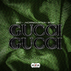 Rich2Gether - Gucci Gucci