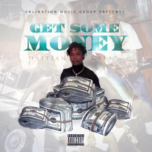 GET SOME MONEY