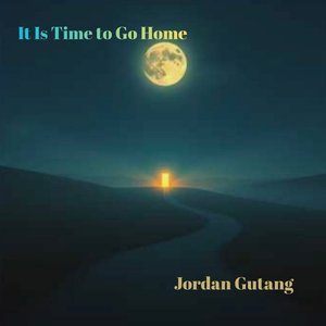 It Is Time to Go Home