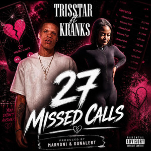 27 Missed Calls