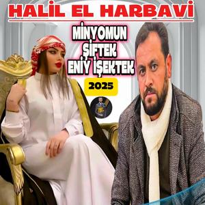 MİNYOMUN ŞİFTEK ENİY İŞEKTEK