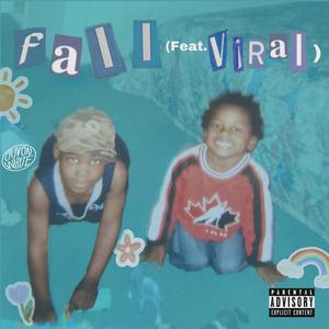 Fall (feat. viral)