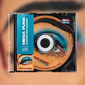 MEGA FUNK SUMMERTIME SADNESS