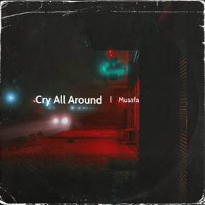Cry All Around