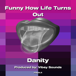 Funny How Life Turns Out