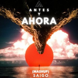 Antes y Ahora (Mashup) (Remix)
