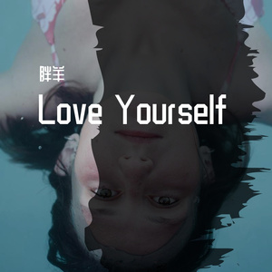 Love Yourself