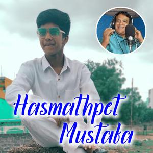 Hasmathpet Mustafa Song