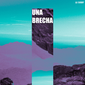 Una Brecha