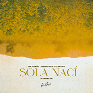 Sola Nací (Afro House)