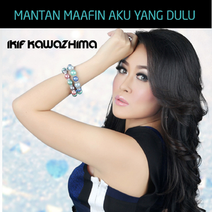 Mantan Maafin Aku Yang Dulu
