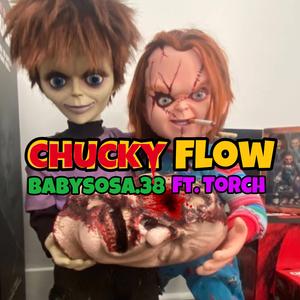 Chucky Flow (feat. Torch)