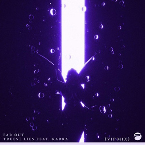 Truest Lies (Vip Mix)