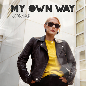 My Own Way